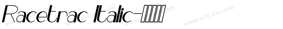 Racetrac Italic字体转换